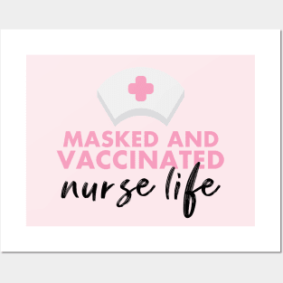 Masked and vaccinated nurse Posters and Art